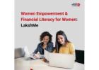 Women Empowerment & Financial Literacy for Women | LakshMe