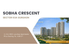 Sobha Crescent Sector 63A Gurgaon - 2, 3 & 4 BHK Residences