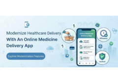 Modernize Healthcare Delivery With an online medicine delivery app
